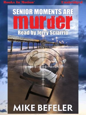 cover image of Senior Moments Are Murder